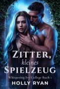 Cover-Bild zum Titel 'Zitter, Kleines Spielzeug' von 'Holly Ryan'