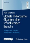 Cover-Bild zum Titel 'Globale IT-Konzerne: Giganten einer schnelllebigen Branche' von 'Bruno Engelhardt'