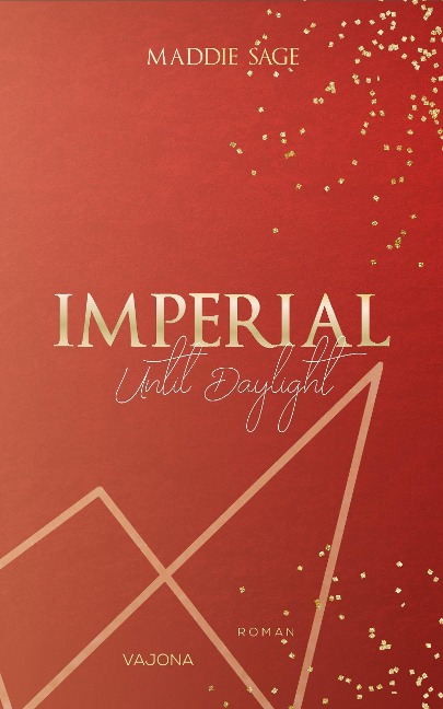IMPERIAL - Until Daylight 3 - Maddie Sage