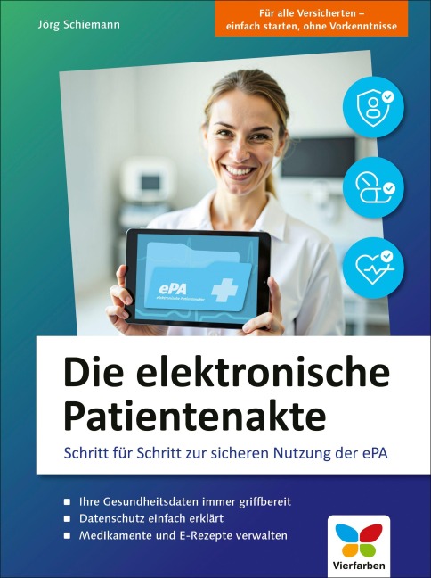 Die elektronische Patientenakte - Jörg Schiemann