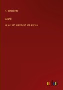 Cover-Bild zum Titel 'Gluck' von 'H. Barbedette'