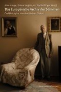 Cover-Bild zum Titel 'Das Europäische Archiv der Stimmen' von ''