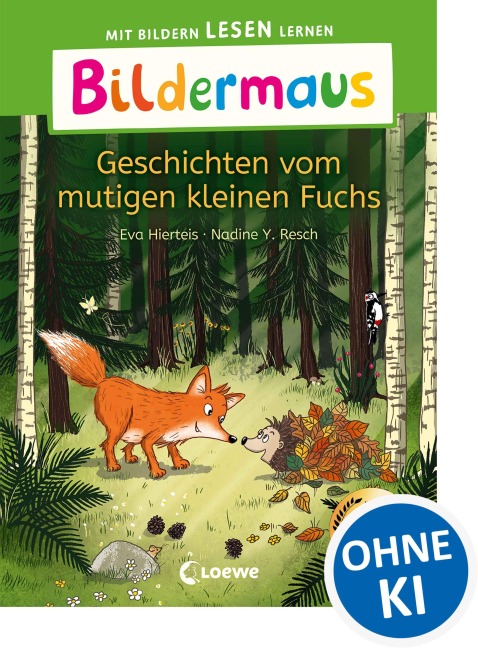 Bildermaus - Geschichten vom mutigen kleinen Fuchs - Eva Hierteis