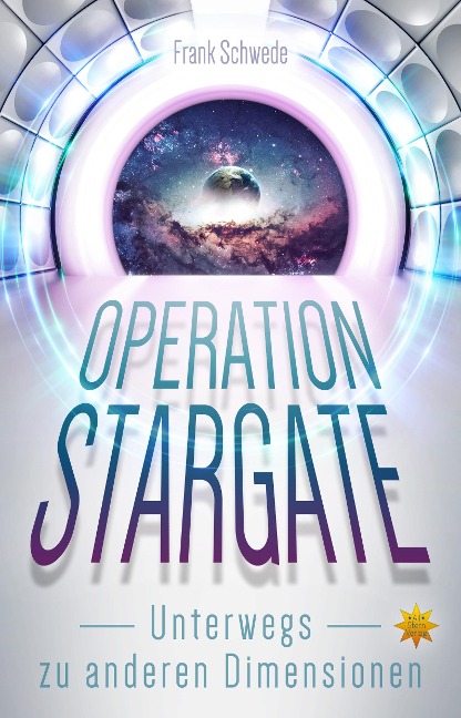 Operation Stargate - Frank Schwede