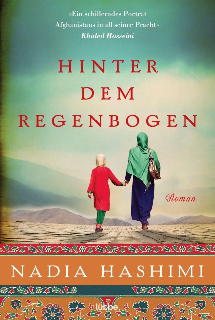 Hinter dem Regenbogen - Nadia Hashimi