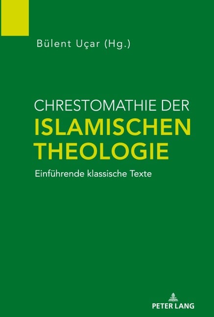 Chrestomathie der Islamischen Theologie - 