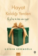 Cover-Bild zum Titel 'Hayat Kaldigi Yerden' von 'S. Didem Keremoglu'