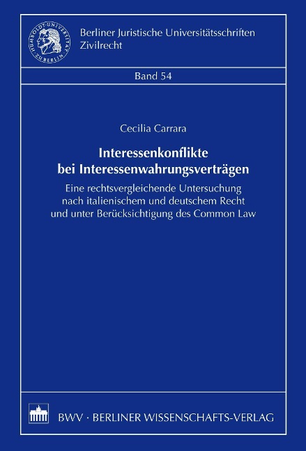 Interessenkonflikte bei Interessenwahrungsverträgen - Cecilia Carrara