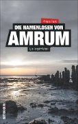 Cover-Bild zum Titel 'Die Namenlosen von Amrum' von 'Jürgen Rath'