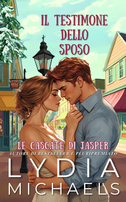 Il Testimone Dello Sposo (Le Cascate di Jasper, #2) - Lydia Michaels