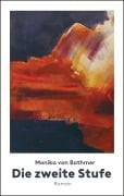 Cover-Bild zum Titel 'Die zweite Stufe' von 'Monika von Bothmer'