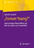 ¿Forever Young?¿ - Gabriele Sobiech