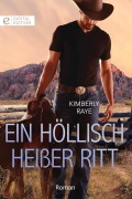 Cover-Bild zum Titel 'Ein höllisch heißer Ritt' von 'Kimberly Raye'