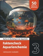 Cover-Bild zum Titel 'Faktencheck Aquarienchemie' von 'Hermann Huemer'
