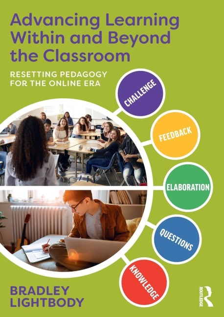 Advancing Learning Within and Beyond the Classroom - Bradley Lightbody