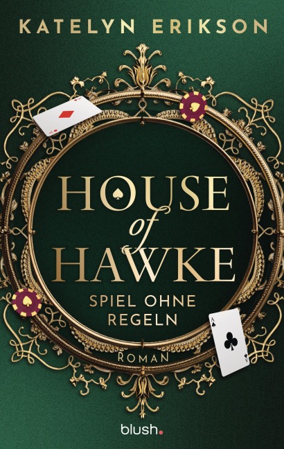 House of Hawke - Spiel ohne Regeln - Katelyn Erikson