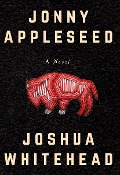 Cover-Bild zum Titel 'Jonny Appleseed' von 'Joshua Whitehead'