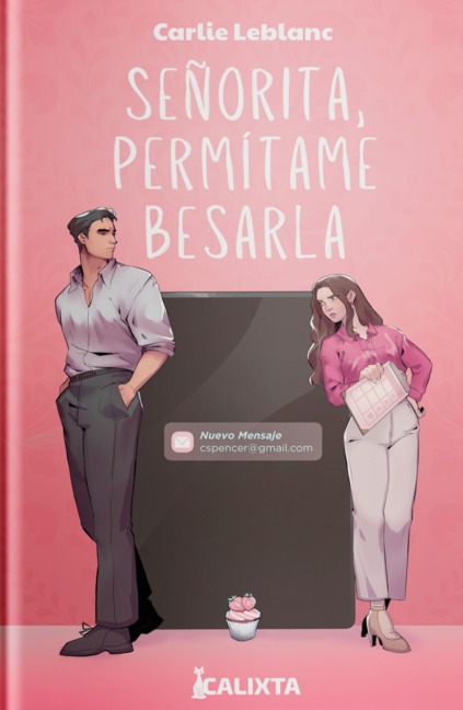 SEÑORITA, PERMITAME BESARLA - Carlie Leblanc