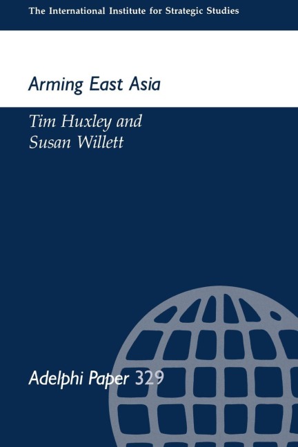 Arming East Russia - Tim Huxley