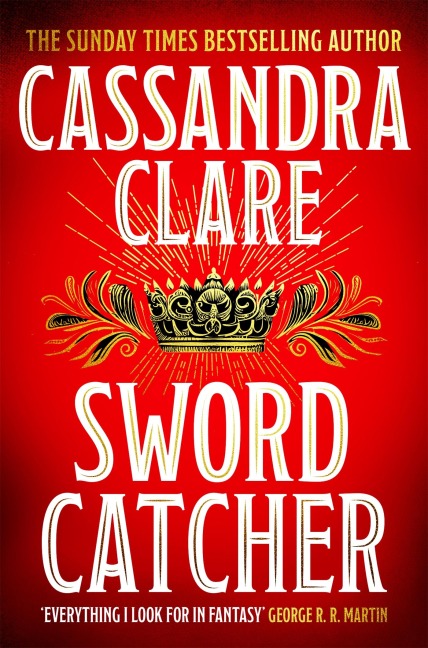 Sword Catcher - Cassandra Clare