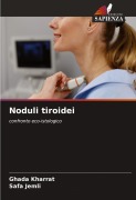 Cover-Bild zum Titel 'Noduli tiroidei' von 'Ghada Kharrat, Safa Jemli'