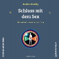 Cover-Bild zum Titel 'Schluss mit dem Sex' von 'Andrea Roedig'