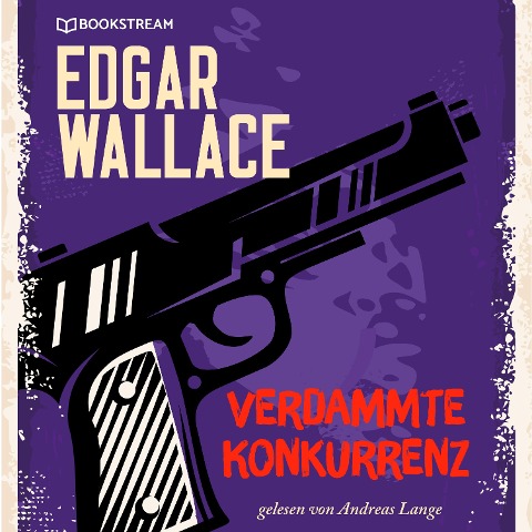 Verdammte Konkurrenz - Edgar Wallace