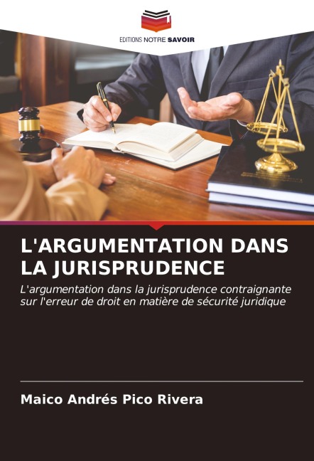 L'ARGUMENTATION DANS LA JURISPRUDENCE - Maico Andrés Pico Rivera