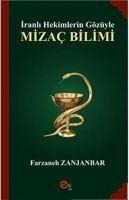 Iranli Hekimlerin Gözüyle Mizac Bilimi - Farzaneh Zanjanbar