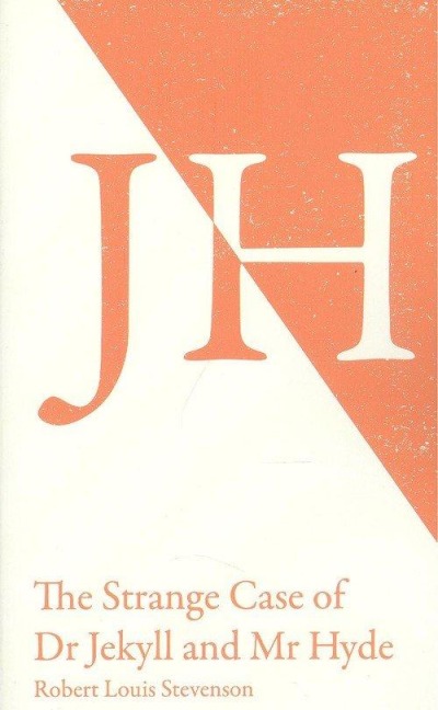 The Strange Case of Dr Jekyll and Mr Hyde - Robert Louis Stevenson