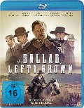 Cover-Bild zum Titel 'The Ballad of Lefty Brown - He never wanted to be the hero' von 'Jared Moshe, H. Scott Salinas'