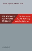Cover-Bild zum Titel 'Der Holocaust als offenes Geheimnis' von 'Frank Bajohr, Dieter Pohl'