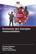 Cover-Bild zum Titel 'Économie des énergies renouvelables' von 'Fouad Soliman, Hamed Mira, Islam Alhindawy'