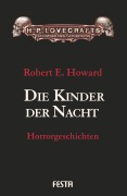 Cover-Bild zum Titel 'Die Kinder der Nacht' von 'Robert E. Howard'