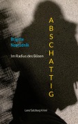 Cover-Bild zum Titel 'Abschattig' von 'Brigitte Naprudnik'