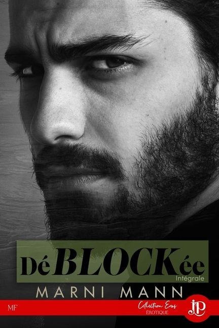 Déblockée intégrale - Marni Mann