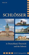 Cover-Bild zum Titel 'Schlösser in Deutschland, Österreich und der Schweiz' von 'Heiko Laß'