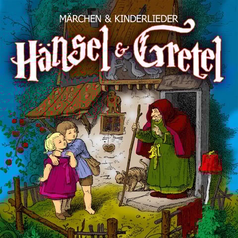 Hänsel und Gretel - Jacob Grimm, Wilhelm Grimm