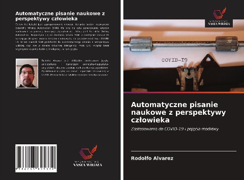 Automatyczne pisanie naukowe z perspektywy cz¿owieka - Rodolfo Alvarez