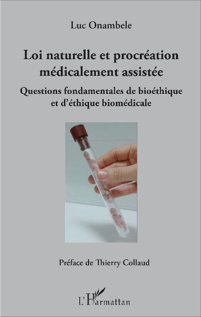 Loi naturelle et procréation médicalement assistée - Luc Onambele