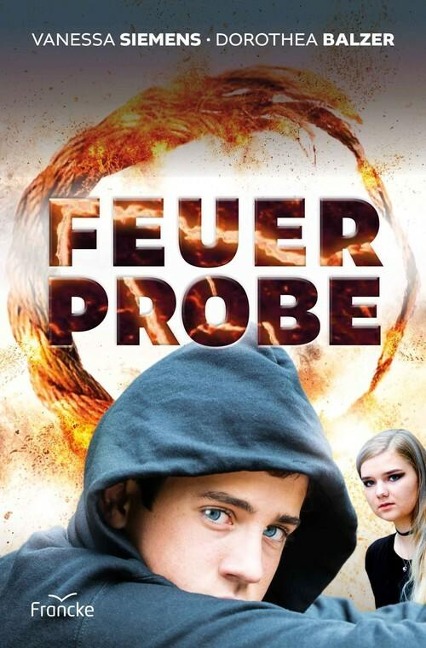 Feuerprobe - Dorothea Balzer, Vanessa Siemens