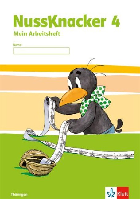 Der Nussknacker. Arbeitsheft. 4. Schuljahr. Ausgabe für Thüringen - 