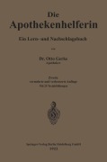 Cover-Bild zum Titel 'Die Apothekenhelferin' von 'Otto Gerke'