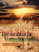 Cover-Bild zum Titel 'Die Geistliche Vornehmheit (Leading God's people, #16)' von 'Zacharias Tanee Fomum'