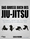 Das große Buch des Jiu-Jitsu - Saulo Ribeiro, Kevin Howell