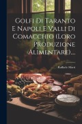 Cover-Bild zum Titel 'Golfi Di Taranto E Napoli E Valli Di Comacchio (loro Produzione Alimentare)....' von 'Raffaele Marti'