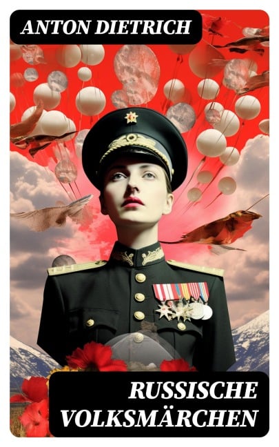 Russische Volksmärchen - Anton Dietrich