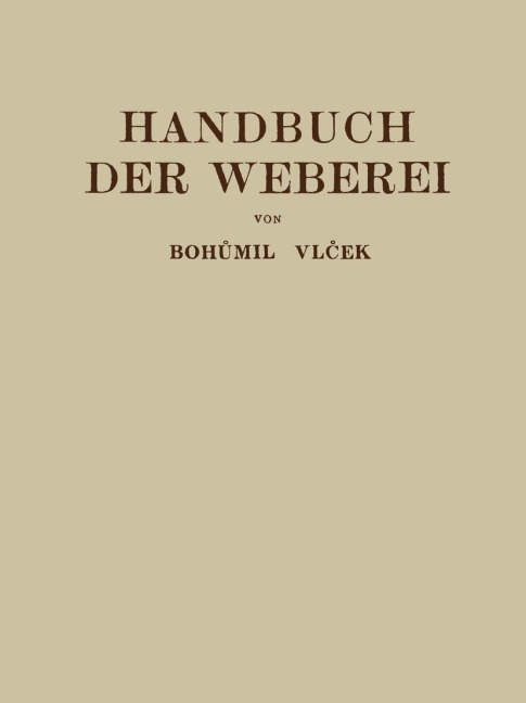 Handbuch der Weberei - Bohumil Vlecek