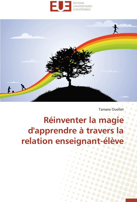 Réinventer la magie d'apprendre à travers la relation enseignant-élève - Tamara Ouellet