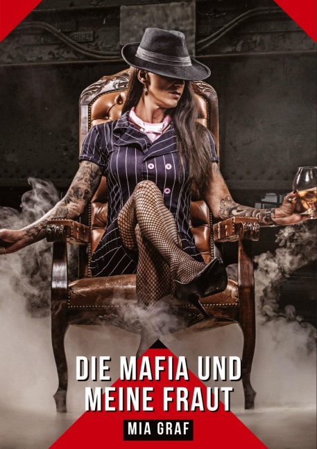 Die mafia und meine frau - Mia Graf